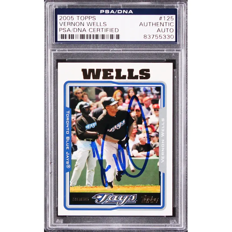 Blue Jays Vernon Wells Authentic Signed 2005 Topps #125 Card PSA/DNA Slabbed