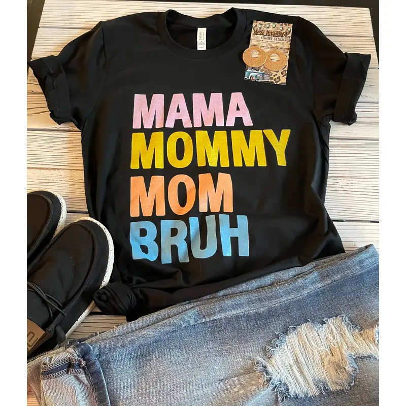 Mommy, Mom, Bruh