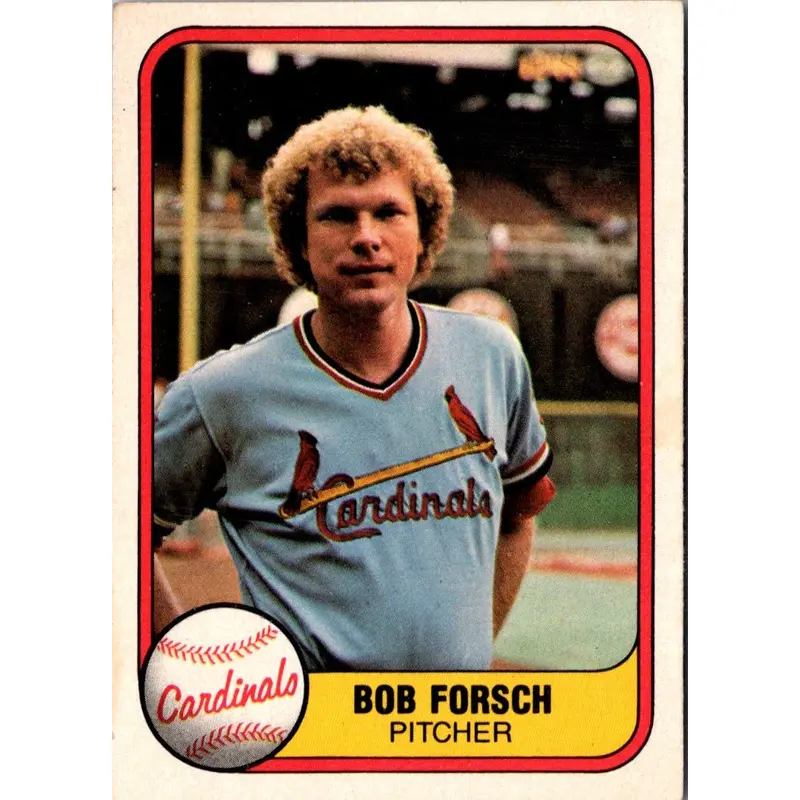 1981 Fleer Bob Forsch #537