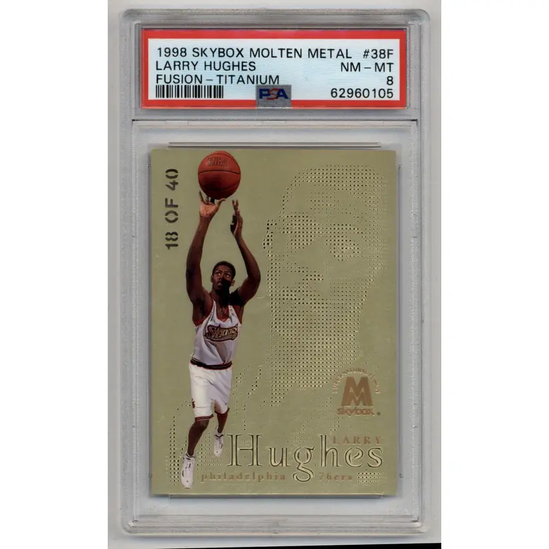 Larry Hughes 1998-99 Skybox Molton Metal Fusion Titanium 18/40 PSA 8 Near Mint Mint