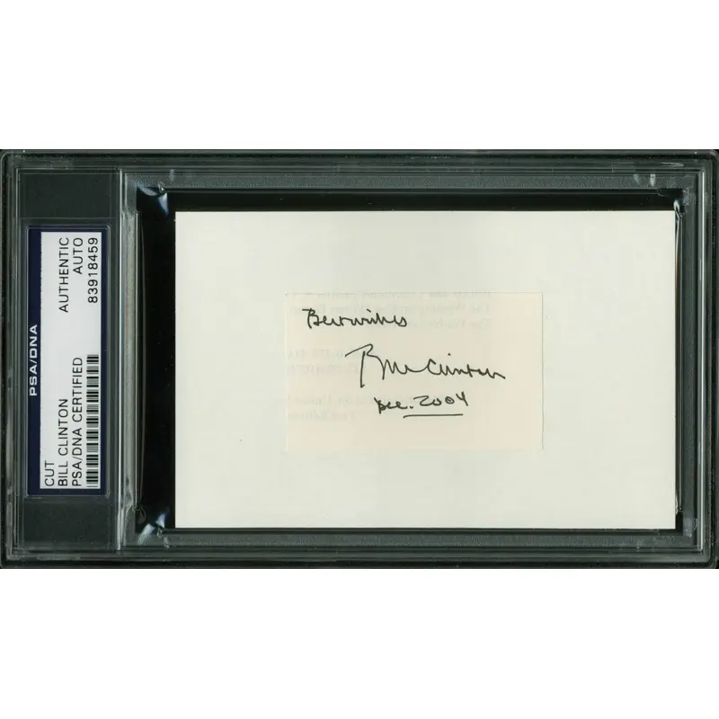 Bill Clinton "Best Wishes" Authentic Signed 1.5x2.5 Cut Signature PSA Slabbed