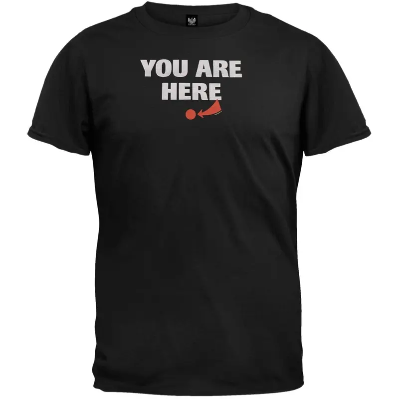 You Are Here T-Shirt