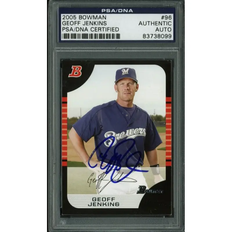 Brewers Geoff Jenkins Authentic Signed Card 2005 Bowman #96 PSA/DNA Slabbed