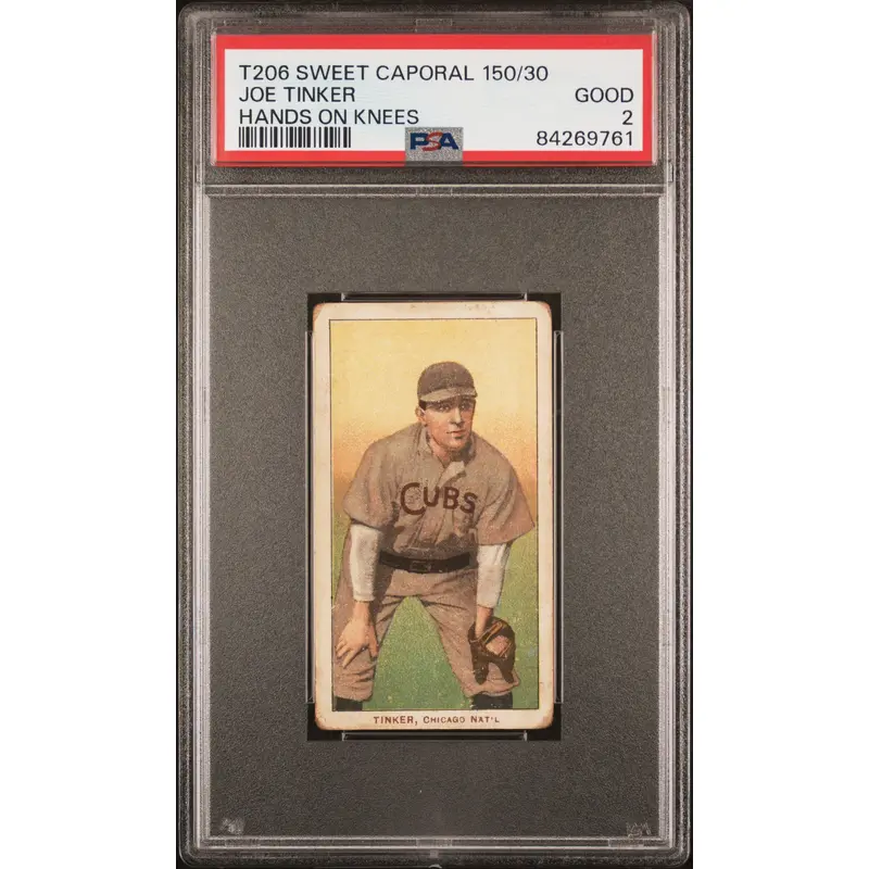 Joe Tinker 1909-11 T206 Sweet Caporal 150/30 Hands On Knees PSA 2 Good
