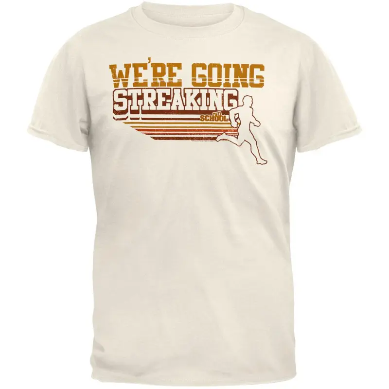 Old School - Goin Streakin T-Shirt