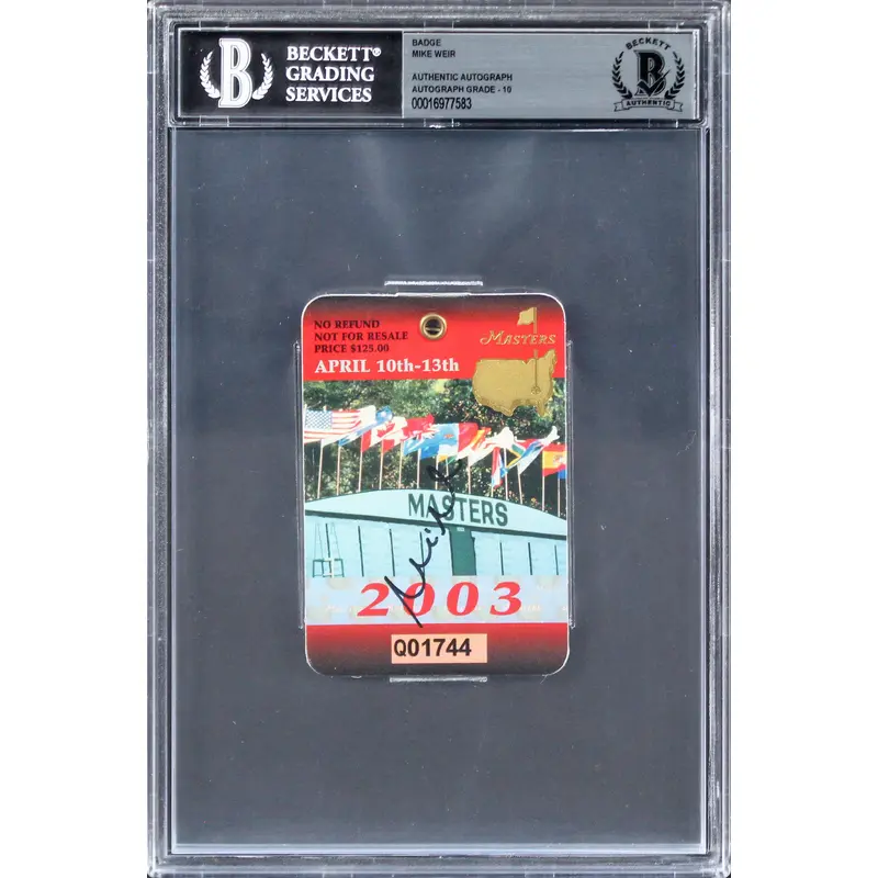 Mike Weir Authentic Signed 2003 Masters Augusta Golf Club Badge Auto 10 BAS Slab