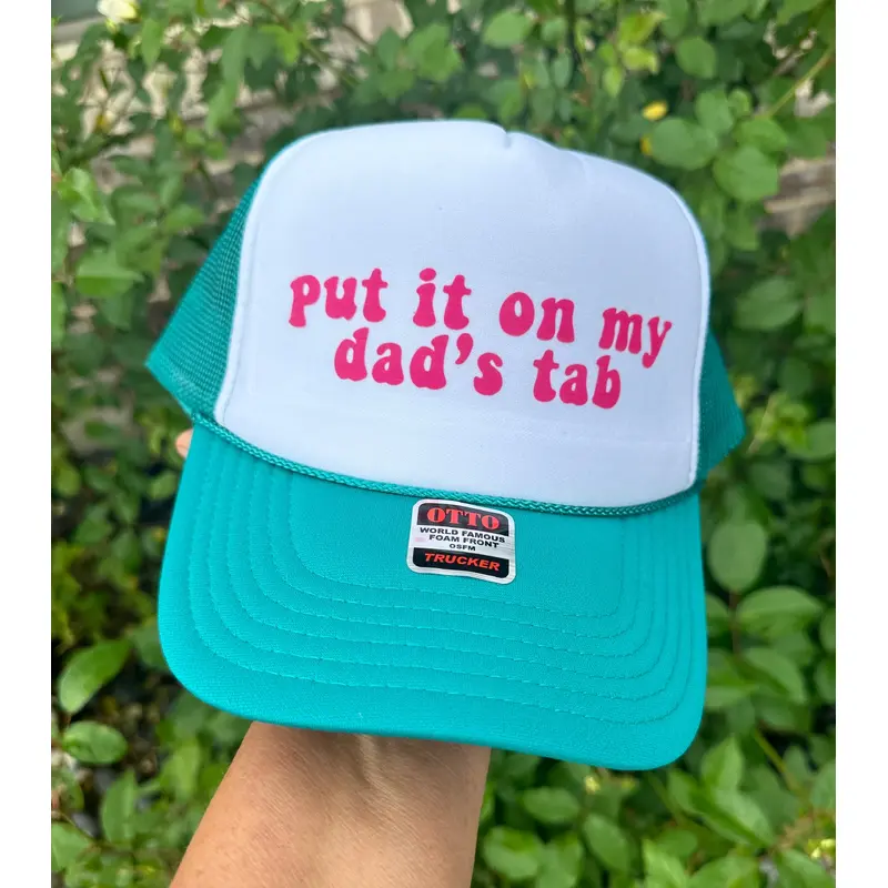 Put It On My Dad's Tab DTF Printed Jade & White Trucker Hat