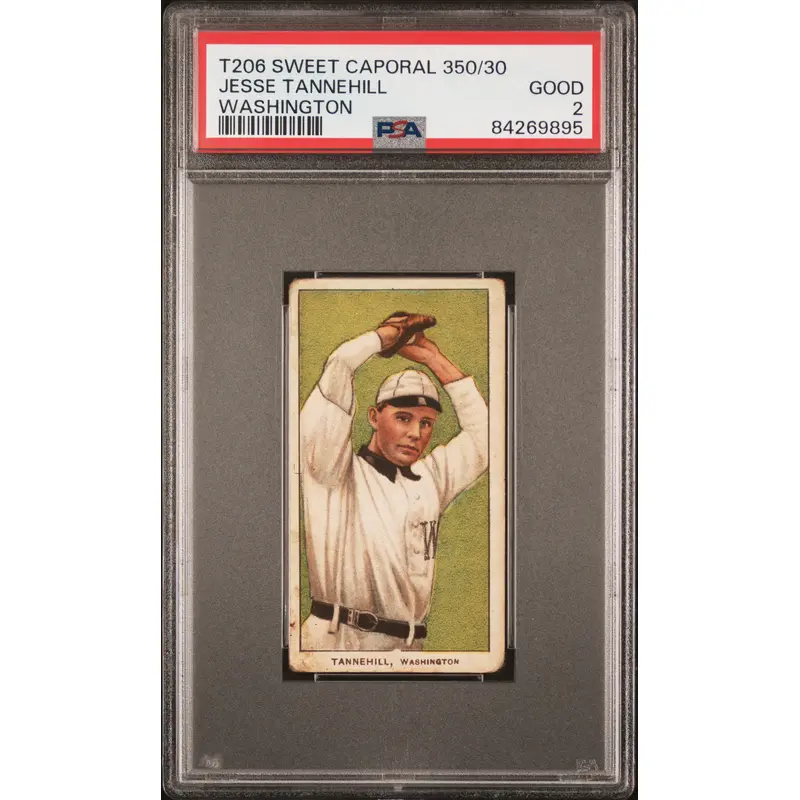 Jesse Tannehill 1909-11 T206 Sweet Caporal 350/30 Washington PSA 2 Good