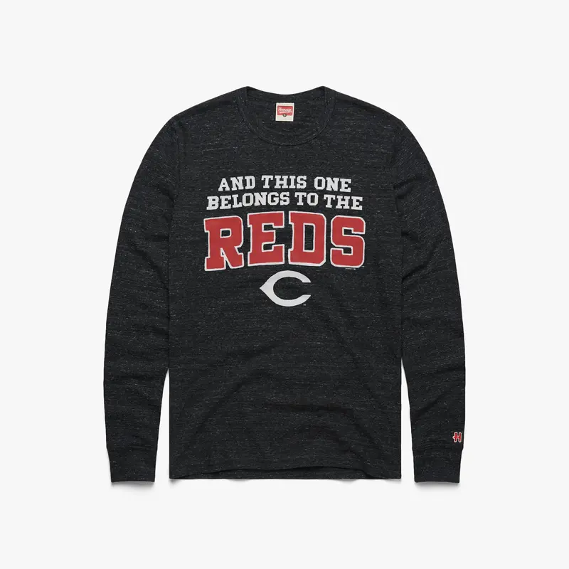 This One Belongs To The Reds Long Sleeve Tee
